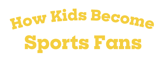FutureFans_SportFanGridHeadline_02.png__PID:0ca9d658-f95d-4651-9a7b-ecc02b85dfbc